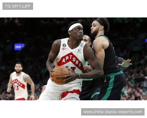 凯尔特人五连胜，猛龙全线失守